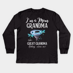 I’m A Mom Grandma And A Great Grandma Nothing Scares Me Cute Dragonflies Kids Long Sleeve T-Shirt